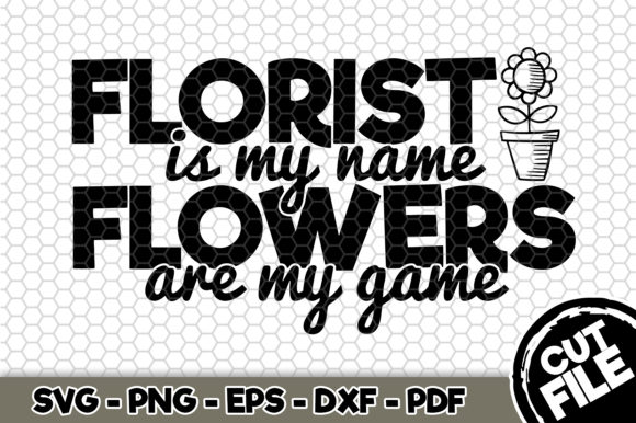 Florist is My Name, Flowers Are My Game: Graphics for Crafts