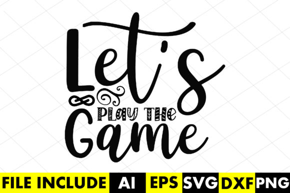 Let's Play the Game: Graphics & Crafts for Digital Sellers