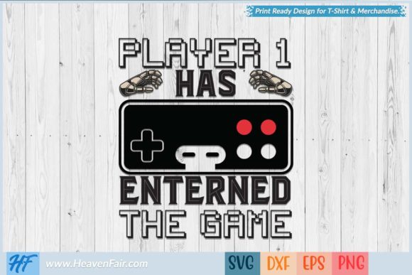 Player 1 Has Enterned the Game: Graphics & Crafts Asset